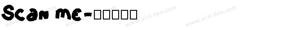 Scan me字体转换